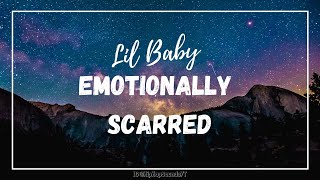 Lil Baby  Emotionally Scarred Lyrics [upl. by Aihtyc]