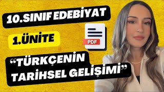 TÜRKÇENİN TARİHİ GELİŞİMİ 10SINIF EDEBİYAT 1ÜNİTE KONU ANLATIMI  KODLAMALARLA  2024 [upl. by Tnelc]