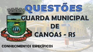 QUESTÕES GUARDA MUNICIPAL DE CANOAS  RS  IDEAL Questões [upl. by Boyce]