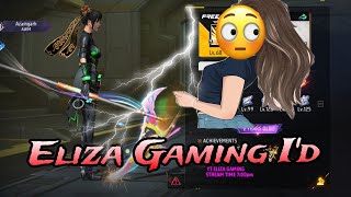 Eliza Gaming real id  Eliza Gaming real uidelizagaming [upl. by Shugart]