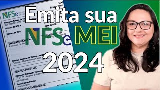 Como emitir Nota Fiscal MEI Prestador de Serviços 2024 [upl. by Vanhomrigh]