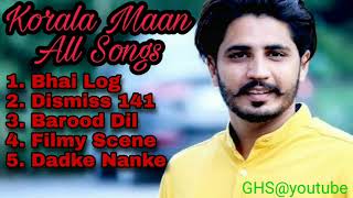 Korala Maan All Best songs All Latest punjabi songs Korala maan Gurlej Akhter [upl. by Hadias]