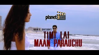 Timilai Mann parauchu by Nabin k Bhattarai ft Rabi Lamichane OFFICIAL MUSIC VIDEO [upl. by Akemaj]