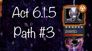 Act 615  3 path w Ronan Agent Venom Proxima Ultron Hela Ms Marvel Crossbones Bane Node [upl. by Einaeg]