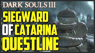 Dark Souls 3 Siegward of Catarinas Questline  Armor [upl. by Barden]