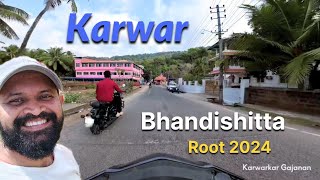 Karwar City 2024 Bhandishitta Moto Vlog Part 1 [upl. by Plato]