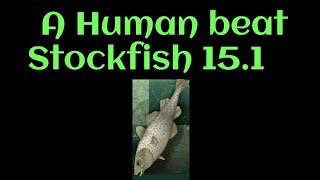 Stockfish 151 defeated a human [upl. by Yenaj]