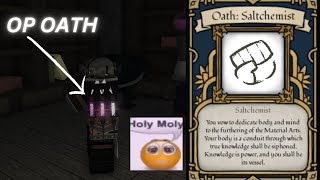 How To Get The NEW OATH SALCHEMIST [upl. by Ennaeirb]