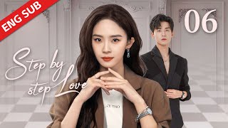 ENG SUB【Step by Step Love】EP06  The beauty encountered the harassment at the beginning of the job [upl. by Serilda]