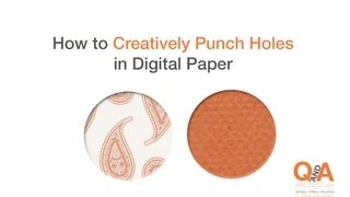 How to Creatively Punch Holes in Digital Paper [upl. by Mia]