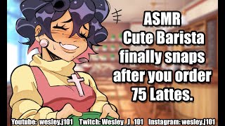 ASMR Cute Barista finally snaps after you order 75 lattes [upl. by Geddes]