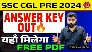 SSC CGL PRE 2024 ANSWER KEY OUT 🔥🔥  FREE PDF यहाँ मिलेगा 🔥🔥 Ft Aditya Ranjan Sir maths ssc [upl. by Muller]