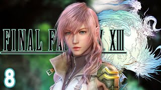 Final Fantasy XIII  Part 8  CamiKat Live [upl. by Sivrahc]