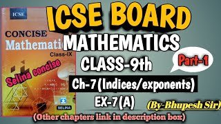 icse  class9th  maths  ch7 IndicesExponents  intro  ex7a  part1ProblemsBeater [upl. by Enortna259]