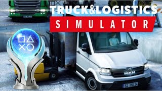 Truck amp Logistics Simulator Platinum Trophy [upl. by Adnolor]