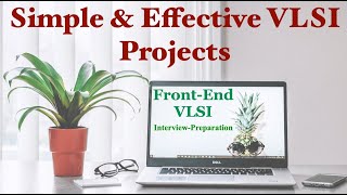 Must do simple vlsi projects  What is Front end VLSI  Beginner VLSI Mini Projects  Rajveer Singh [upl. by Pierrette]