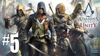 Assassins Creed Unity  Playthrough 5 FR [upl. by Enilarak577]