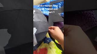 Make Kamen rider kaixa helmet part 1 [upl. by Mcintosh]