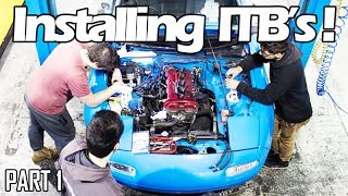 ITB MX5 Miata Install PART 1 [upl. by Rolyat481]