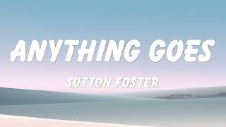 Sutton Foster  Anything Goes Lyrics [upl. by Hulbert261]