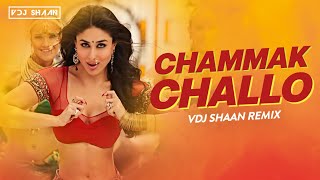 Chammak Challo  VDJ Shaan  Remix [upl. by Eissert937]