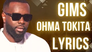 GIMS  OHMA TOKITA Lyrics [upl. by Caresse546]