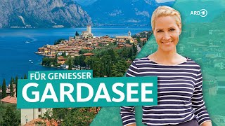 Gardasee zwischen Sirmione und Monte Baldo  Genuss in Italien​s Norden  Wunderschön  ARD Reisen [upl. by Seerdi]