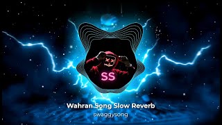 Wahran Song SlowReverb No Copyright Song Bass Boosted [upl. by Kielty441]