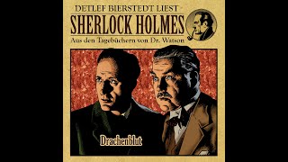 Drachenblut Sherlock Holmes Hörspiel [upl. by Gannie]