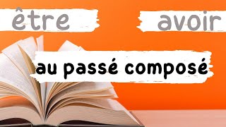 Etre et avoir au passé composé في الماضي quotêtrequotو الفعل quotavoirquot الفعل [upl. by Oeflein]