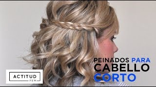 Peinados fáciles para chicas con cabello corto  ActitudFEM [upl. by Bilbe]