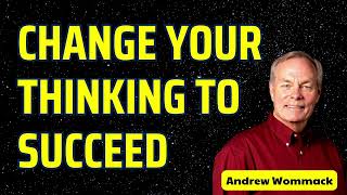 Andrew Wommack Message 2024  Change Your Thinking to Succeed [upl. by Adianez820]