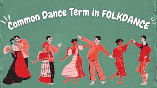 24 Common Dance Term in Folkdance  Philippines FolkDance [upl. by Abbotsun808]