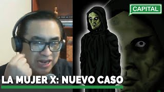 La Mujer X está de regreso  Anthony Choy en Viaje a Otra Dimensión [upl. by Brody]