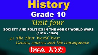 History Grade 10 unit 4 part 1  Society and politics in the age of World wars  The First World War [upl. by Whipple]