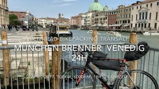 4K 500km Rennrad Transalp Klassiker München Venedig in 24h Bikepacking [upl. by Llewop]