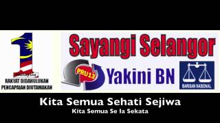 Sayangi Selangor Yakini BN [upl. by Dedra]