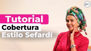 Tutorial Cobertura Estilo Sefardí  Rabanit Yehudit Hayyim [upl. by Nemsaj]