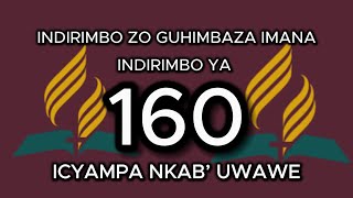 160 ICYAMPA NKABUWAWE INDIRIMBO YA 160 MUNDIRIMBO ZO GUHIMBAZA IMANA RWANDAN HYMNLYRICS [upl. by Gregson]