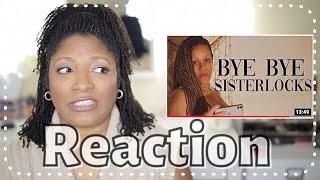 Reacting to JustAudrias quotBye Bye Sisterlocksquot  Are we losing our Sisterlocks faves [upl. by Llebyram]