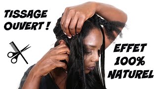 COMMENT POSER SON TISSAGE OUVERT RAIE AU MILIEU SOI MÊME AVEC EFFET 100 NATUREL [upl. by Humpage]