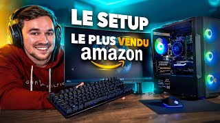 CONSTRUIRE LE SETUP GAMING LE PLUS VENDU DAMAZON  avec PC Gamer [upl. by Mountfort]