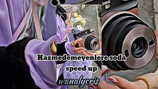 Ebru PolatHazmedemeyenlere soda speed up [upl. by Pike]