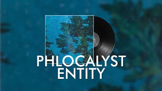 Phlocalyst  Entity Full Album [upl. by Arianie]