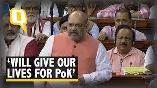 Will Give Our Lives for PoK Amit Shah Moves Resolution to Revoke Article 370 in LS  The Quint [upl. by Puett500]