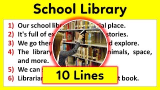 10 Lines about School Library in English  School Library par 10 lines  Few lines on Library [upl. by Yeargain]