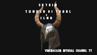 SKYRIM  Esplorazione TUMULO DI YNGOL  ELMO  skyrim [upl. by Karole]