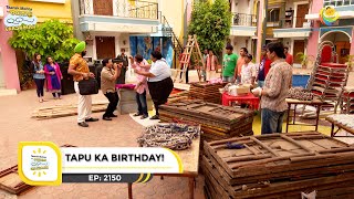 Ep 2150  Tapu Ka Birthday  Taarak Mehta Ka Ooltah Chashmah  Full Episode  तारक मेहता [upl. by Enirak]