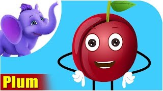 Plum Fruit Rhyme for Children Plum Cartoon Fruits Song for Kids [upl. by Sheffield]