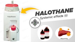 Halothane  Inhalational Anaesthetic agent [upl. by Vijar920]